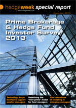 Prime Brokerage &amp;amp; Hedge Fund Investor Survey 2013